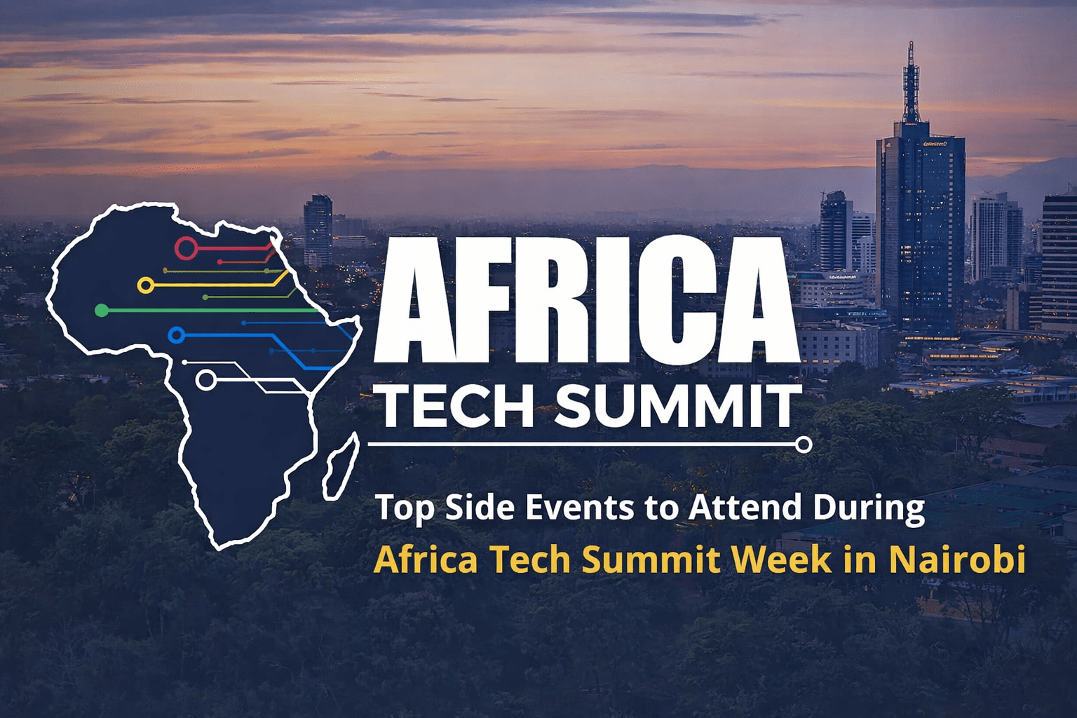 Top Side Events to Attend During Africa Tech Summit Week in Nairobi (Feb 10–13)