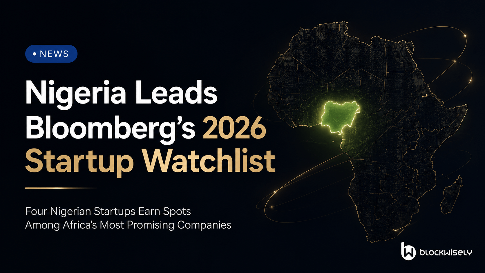 Nigeria Leads Bloomberg’s 25 African Startups to Watch in 2026