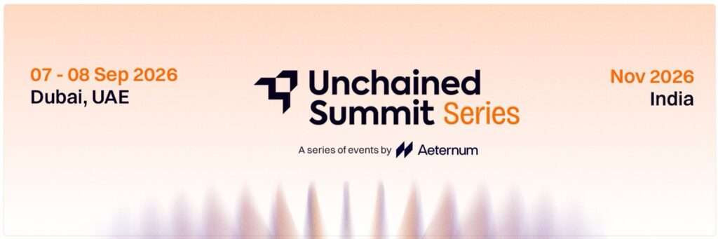 UNCHAINED SUMMIT DUBAI 2026