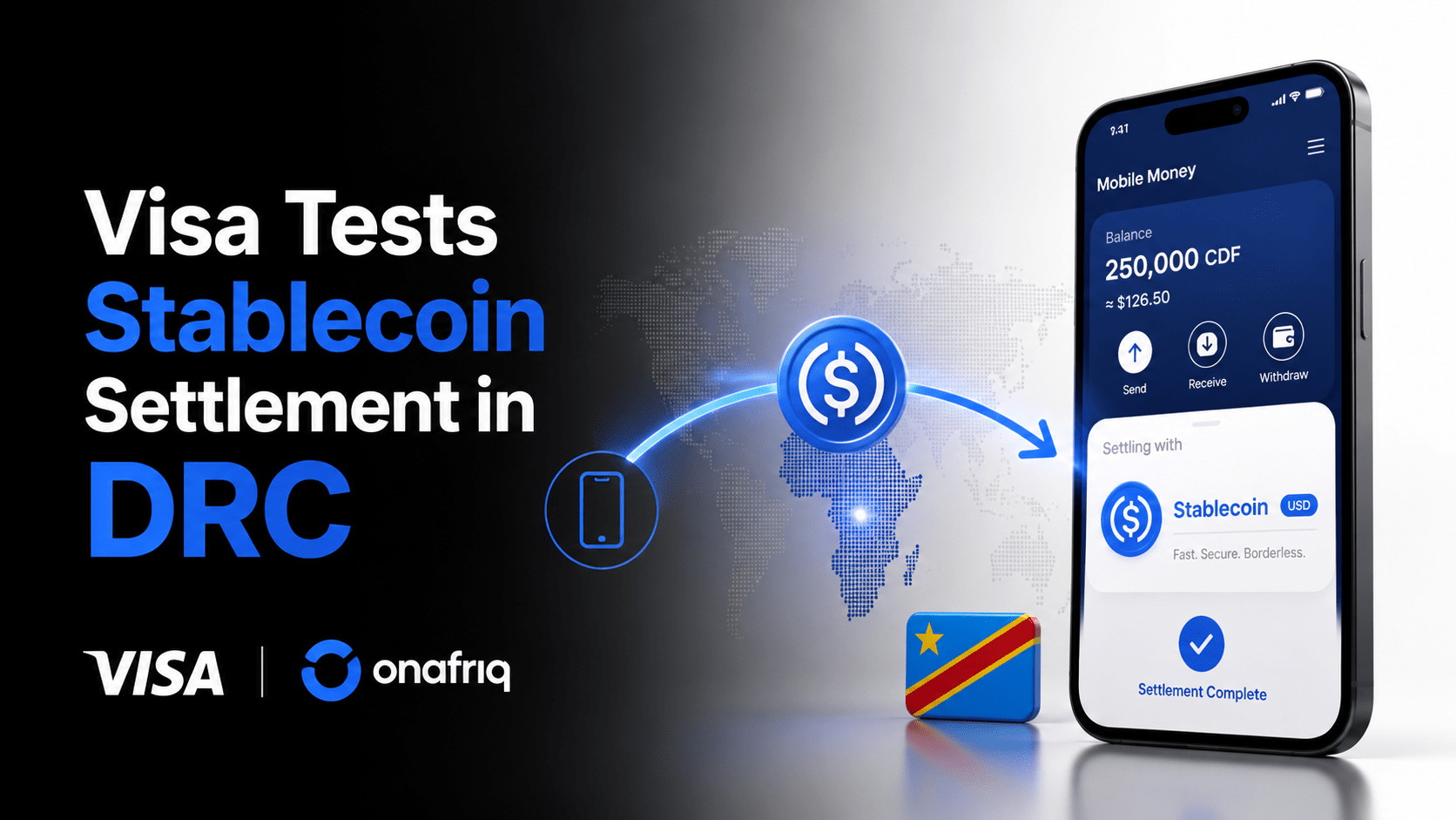 Visa and Onafriq Test Stablecoin-Powered Mobile Money Settlement in the DRC