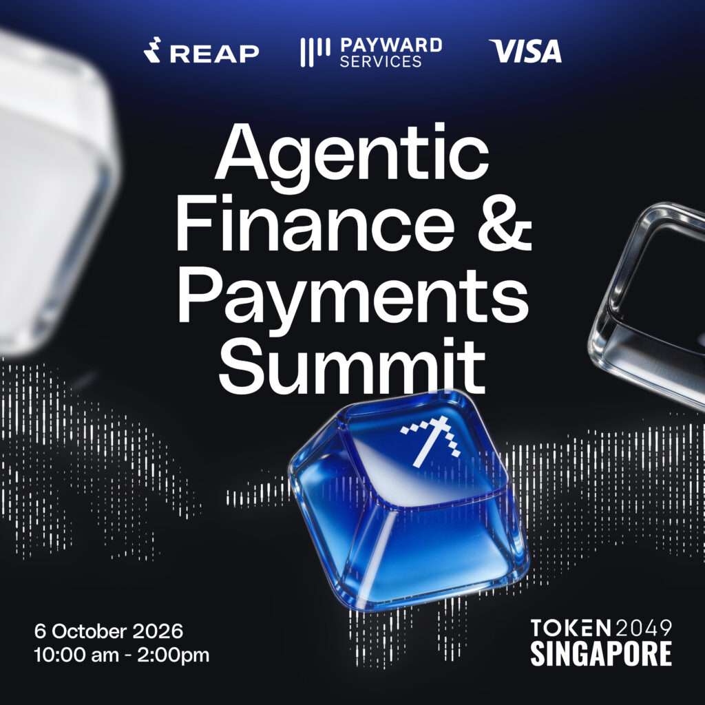 Agentic Finance & Payments Summit @ Token2049 - Reap x Payward x Visa
