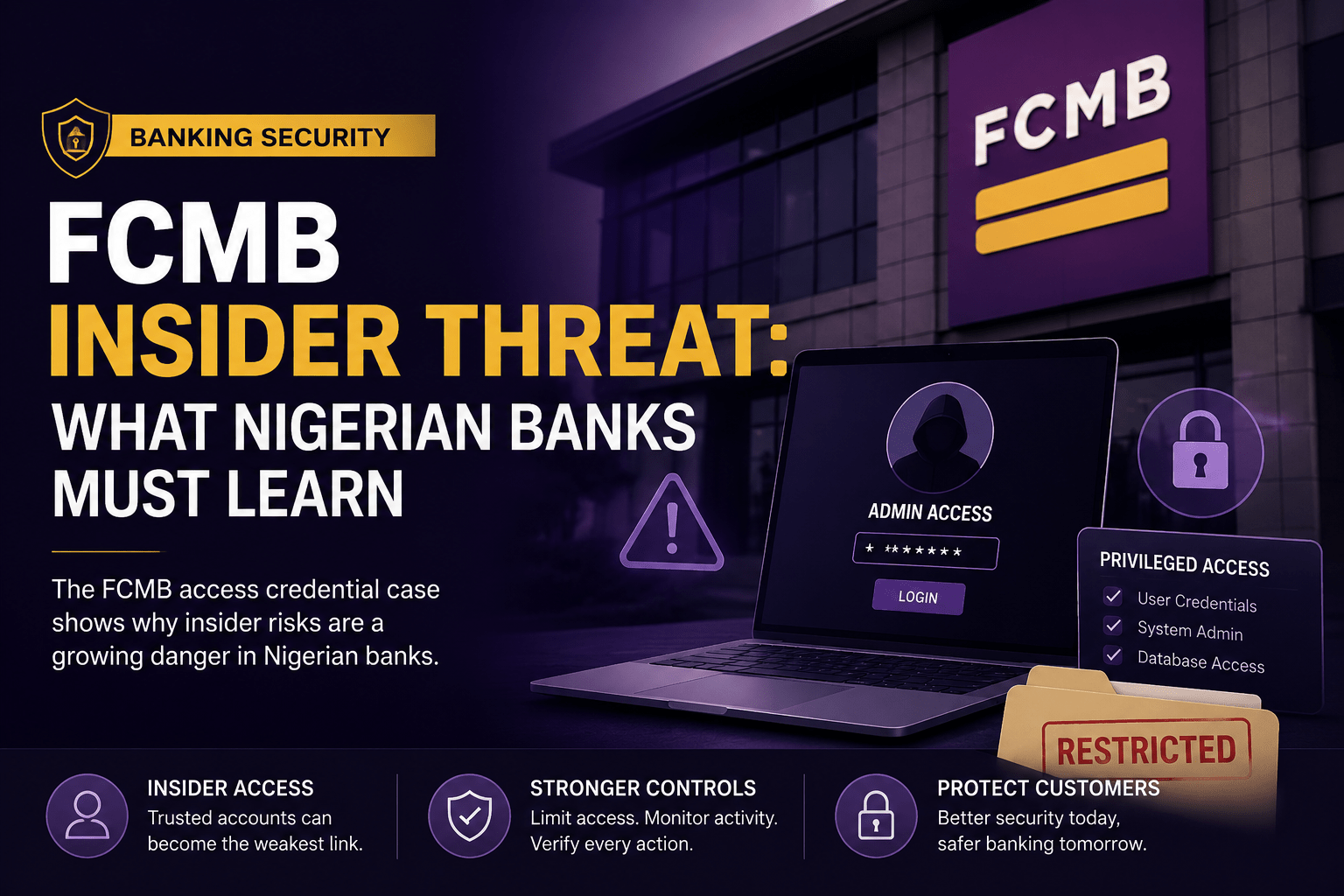 FCMB Insider Threat: What Nigerian Banks Must Learn