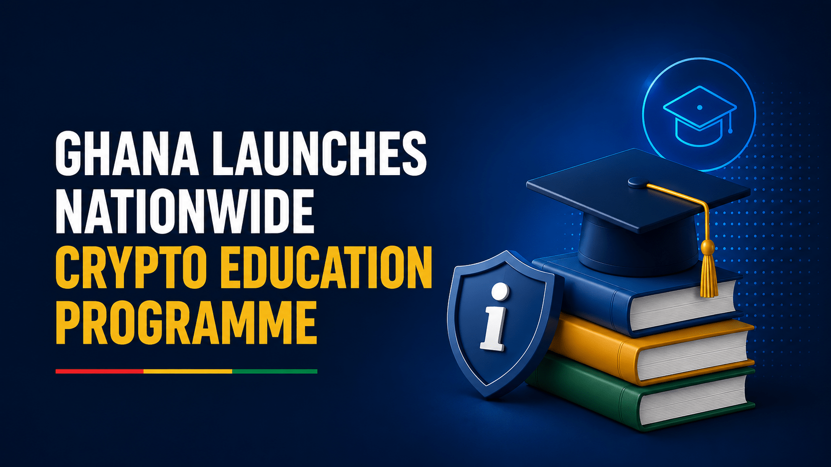 Ghana Launches Nationwide Crypto Education Programme